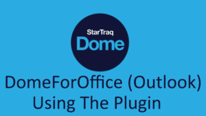 07. DomeForOffice (Outlook) - Using The Plugin (01:41)