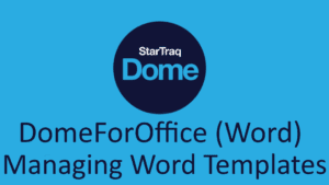 04. DomeForOffice (Word) - Managing Word Templates (01:05)
