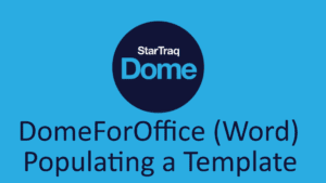 05. DomeForOffice (Word) - Populating A Template (01:58)