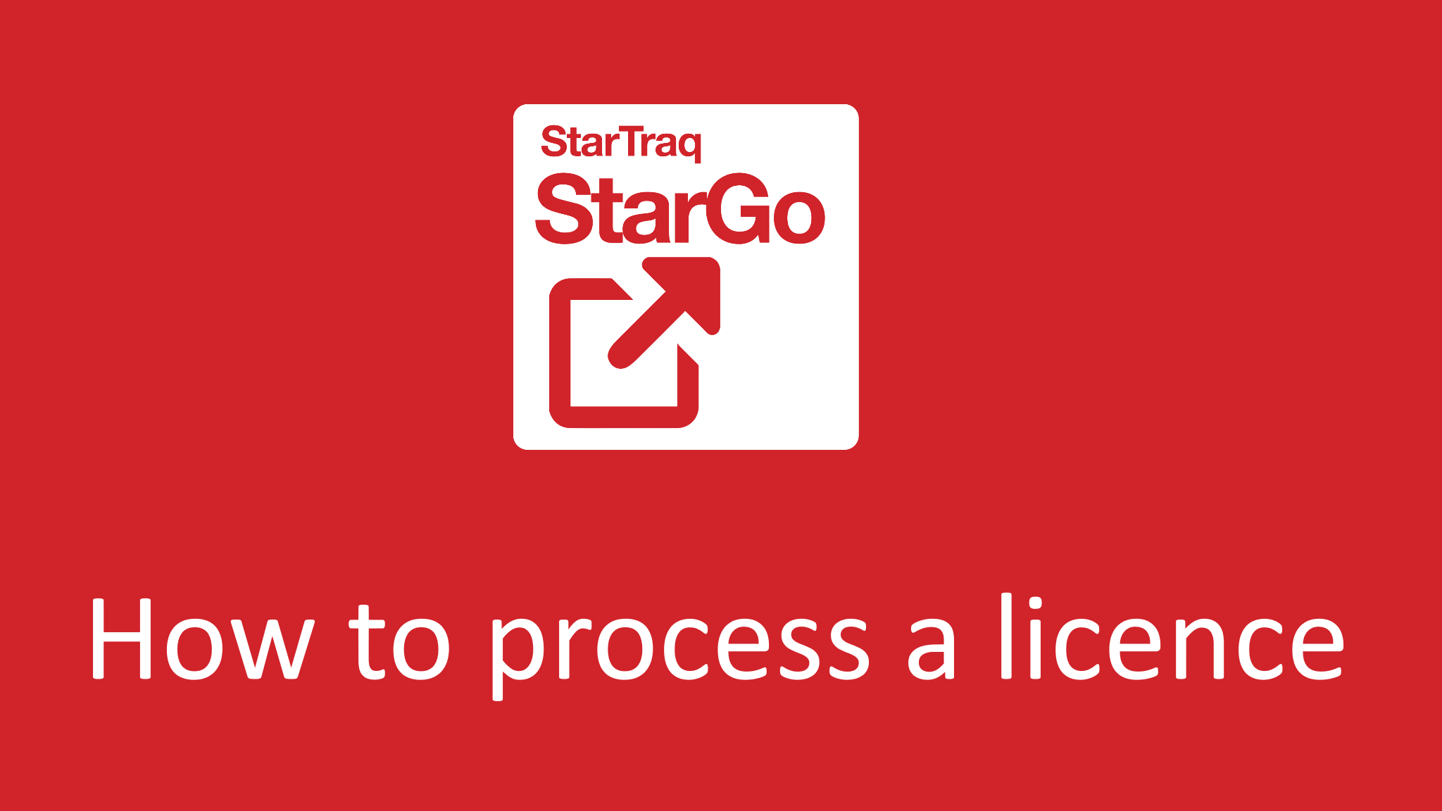 How to process a licence (01:18)